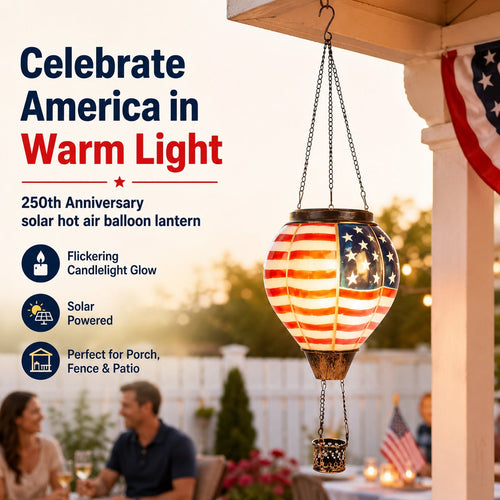 🔥🔥 Father's Day Special: Buy 2, Get Free Shipping — 250th Anniversary Edition Solar Hot Air Balloon Lanterns